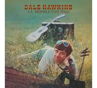 Dale Hawkins - L.A., Memphis And Tyler, Texas (LP, 180gram Vinyl) [VINYL]