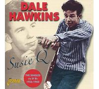 Dale Hawkins - Susie Q - The Singles As & Bs 1956-1960