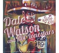 Dale & His Lone Watson - El Rancho Azul
