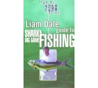 Dale Liam - Guide To Shark And Big Game Fishing [VHS]