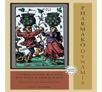 Dale Pendell Pharmako/Dynamis, Revised & Updated Paperback Book Dale Pendell Multicolor