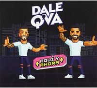 Dale Que Va - Aqui Y Ahora