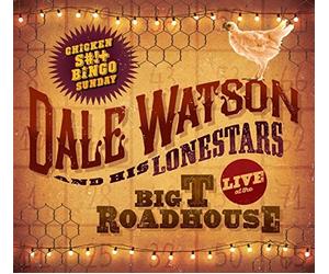Dale Watson and His - LIVE at the Big T Roadhouse Chicken St Sunday - - E4z