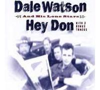 Dale Watson & His Lone Stars - Hey Don