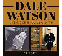 Dale Watson - Sinners & Saints 2CD (Whiskey or God / Help Your Lord)
