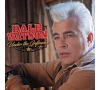 Dale Watson - Under The Influence