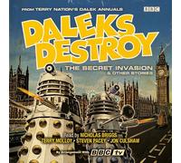 Daleks Destroy: The Secret Invasion & Other Stories: From the Worlds of Doctor Who?