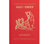 Dali - Freud: An Obsession - Eine Obsession