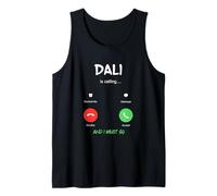 Dali is Calling and I Must Go China Traveling Tank Top