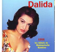 Dalida - 1956 Les Débuts De Mademoiselle Bambino