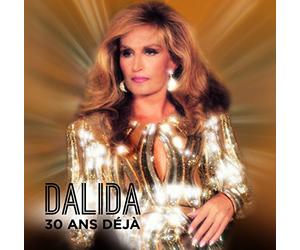 Dalida - Dalida 30 Ans Deja [VINYL]