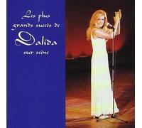 Dalida - Les Plus Grands Succes Sur Scene