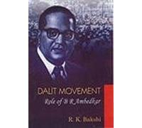 Dalit Movement Role of B R Ambedkar