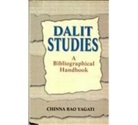 Dalit Studies: A Bibliographical Handbook