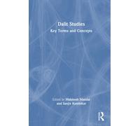 Dalit Studies : Key Terms and Concepts