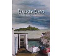 Dalkey Days: The First Collection from the Dalkey Library Writers