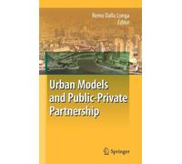 Dalla Longa - Urban Models and Public-Private Partnership - New hardba - X555z