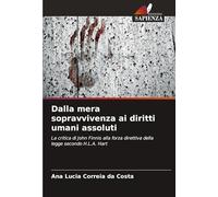 Dalla mera sopravvivenza ai diritti umani assoluti: La critica di John Finnis alla forza direttiva della legge secondo H.L.A. Hart