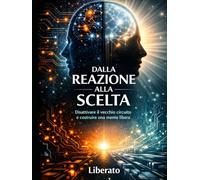 DALLA REAZIONE ALLA SCELTA: Come ho disattivato il vecchio circuito e costruito la mia autostrada nuova (Le ferite che parlano)
