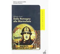 Dalla Romagna alla Marmolada per un ideale repubblicano