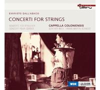 Dall'Abaco^Cappella Coloniensis^Wich^Schneid - Concerti For Strings