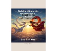 Dall'alba al tramonto: Miti leggende e racconti