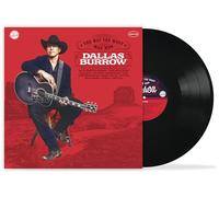 Dallas Burrow - The Way The West Was Won [VINYL]