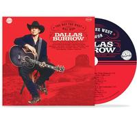 Dallas Burrow - The Way The West Was Won