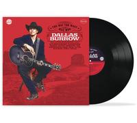 Dallas Burrow - The Way The West Was Won [VINYL]