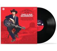 Dallas Burrow - The Way The West Was Won [VINYL]