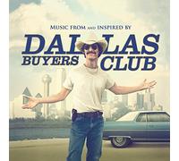 Dallas Buyers Club (Music From And Inspired By The Motion Picture)