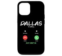 Dallas Is Calling And I Must Go Texas Traveling Case for iPhone 12/12 Pro