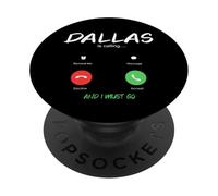 Dallas Is Calling And I Must Go Texas Traveling PopSockets Adhesive PopGrip