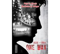 Dallas One Way: A thriller with included drabbles (The phoenix series)