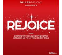 Dallas Symphony Orchestra - Various: Rejoice