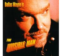 Dallas Wayne - The Invisible Man