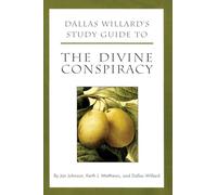 Dallas Willard's Study Guide to The Divine Conspiracy