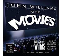 Dallas Winds/Junkin/Martin - John Williams: At The Movies