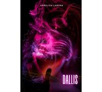 Dallis: Venom Series Book 1