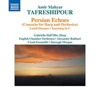 Amir Mahyar Tafreshipour - Persian Echoes - CD - Naxos