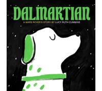 Dalmartian: A Mars Rover's Story