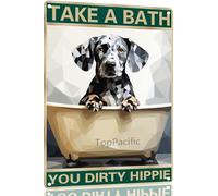 Dalmatian 8x12 Inch Aluminum Sign for Dog Lovers Take A Bath You Dirty Hippie-Vintage Retro Dog Metal Wall Art,Dog Hippie Metal Tin Sign for Home Toilet Bathroom