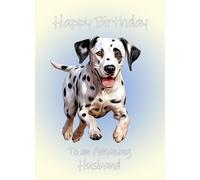 Dalmatian Dog Art Birthday Card For Husband