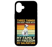 Dalmatian Vintage Retro - Three Things You Don’t Mess With Case for iPhone 16 Plus