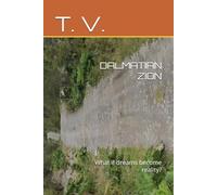 DALMATIAN ZION: What if dreams become reality?