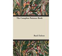 Dalton - Complete Patience Book - New paperback or softback - Q555z