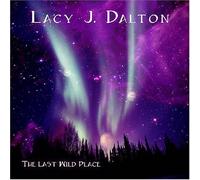 Dalton, Lacy J - Last Wild Place