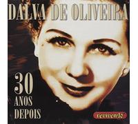 Dalva De Oliveira - 30 Anos Depois