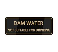 Dam Water Not Suitable For Drinking Sign, Self Adhesive Sign For Front Door Or Wall Quick And Easy Installation Premium Metal Tin Design For Your Home, Office, Public, Yard 4×16 Inch