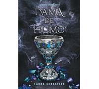 Dama de Humo / Lady Smoke: 2 (Princesa de Cenizas)